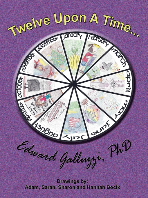 Title details for Twelve Upon a Time… by Edward Galluzzi - Available